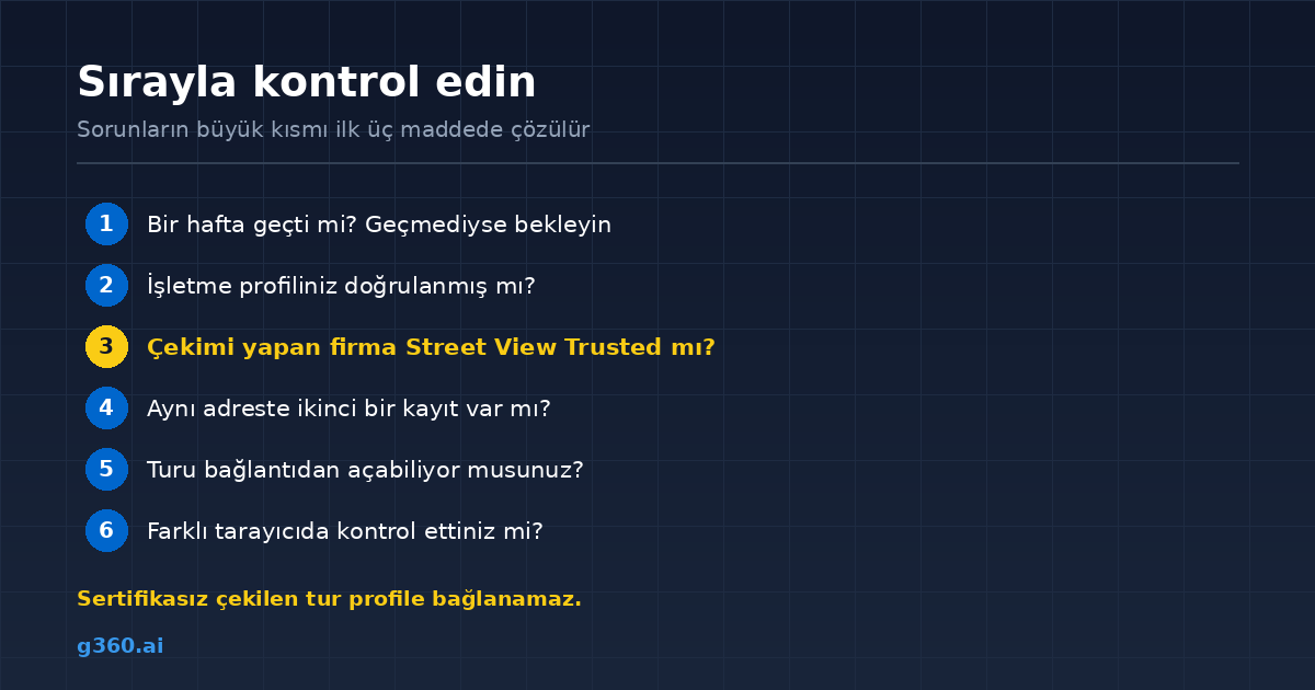 Sanal tur gorunmedigi durumda sirayla kontrol edilecek sekiz madde