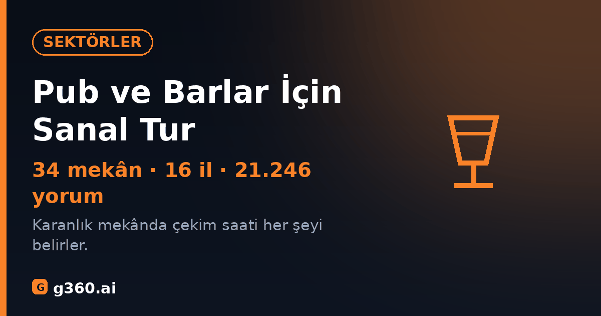 Pub ve barlar icin sanal tur rehberi kapagi - 34 mekan, 16 il